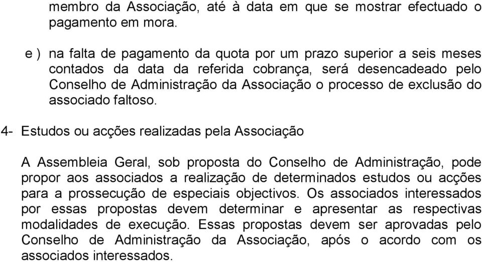 exclusão do associado faltoso.