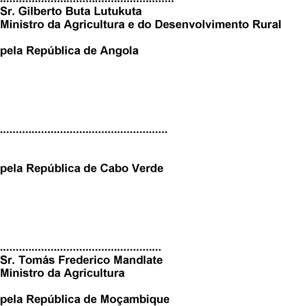 Desenvolvimento Rural pela República de Angola.