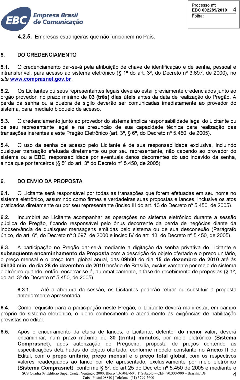 comprasnet.gov.br. 5.2.