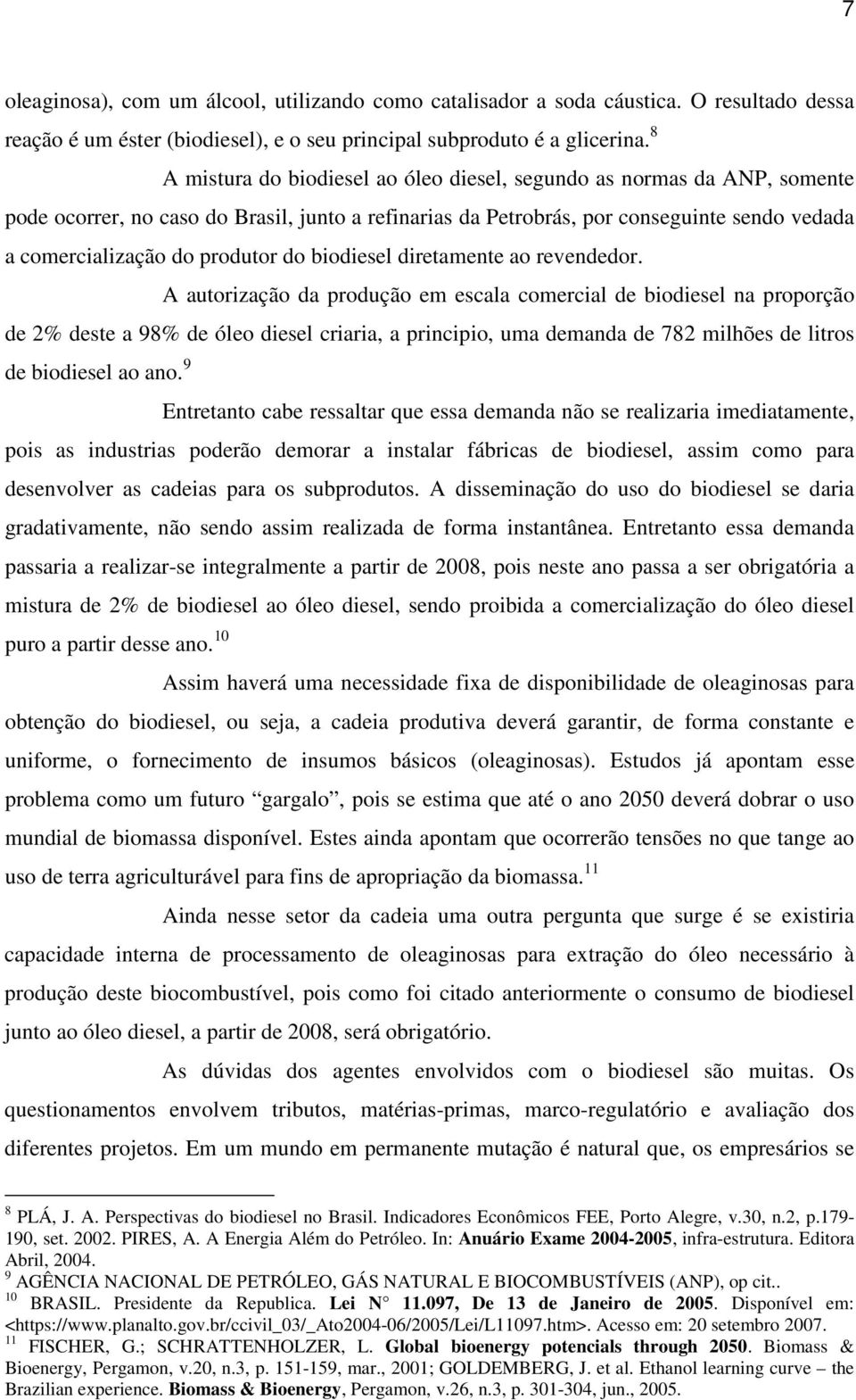 do biodiesel diretamente ao revendedor.