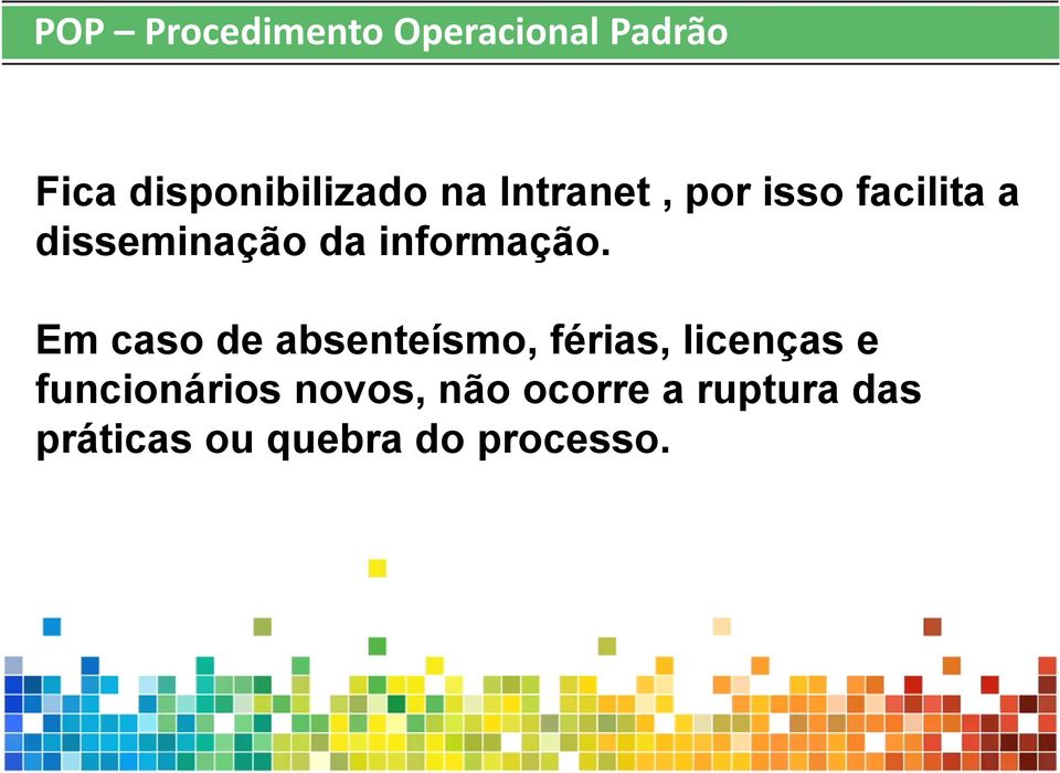 Em caso de absenteísmo, férias, licenças e funcionários