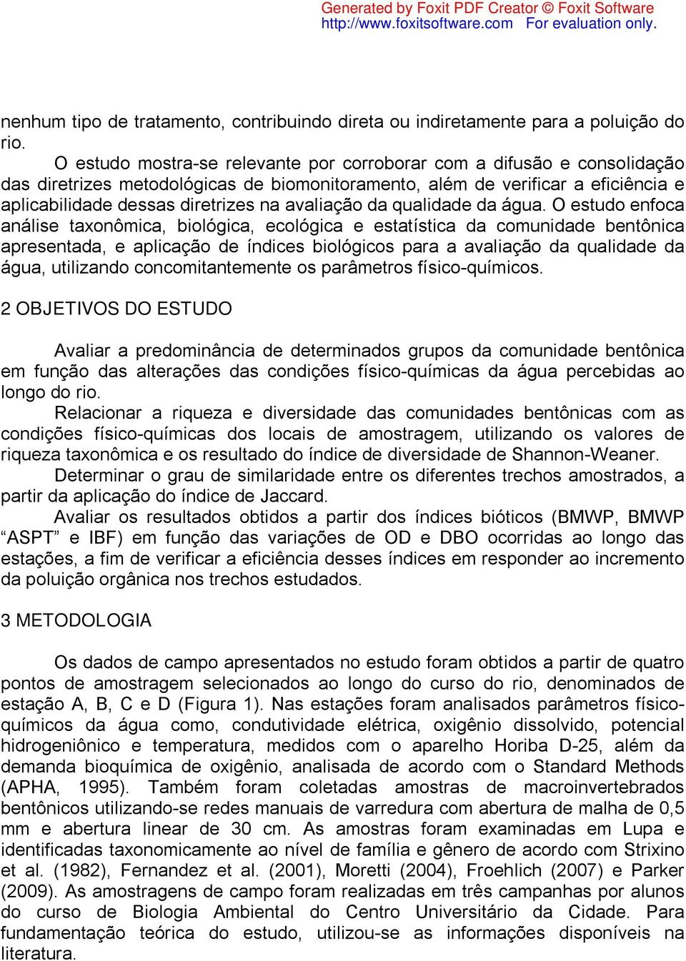 avaliação da qualidade da água.