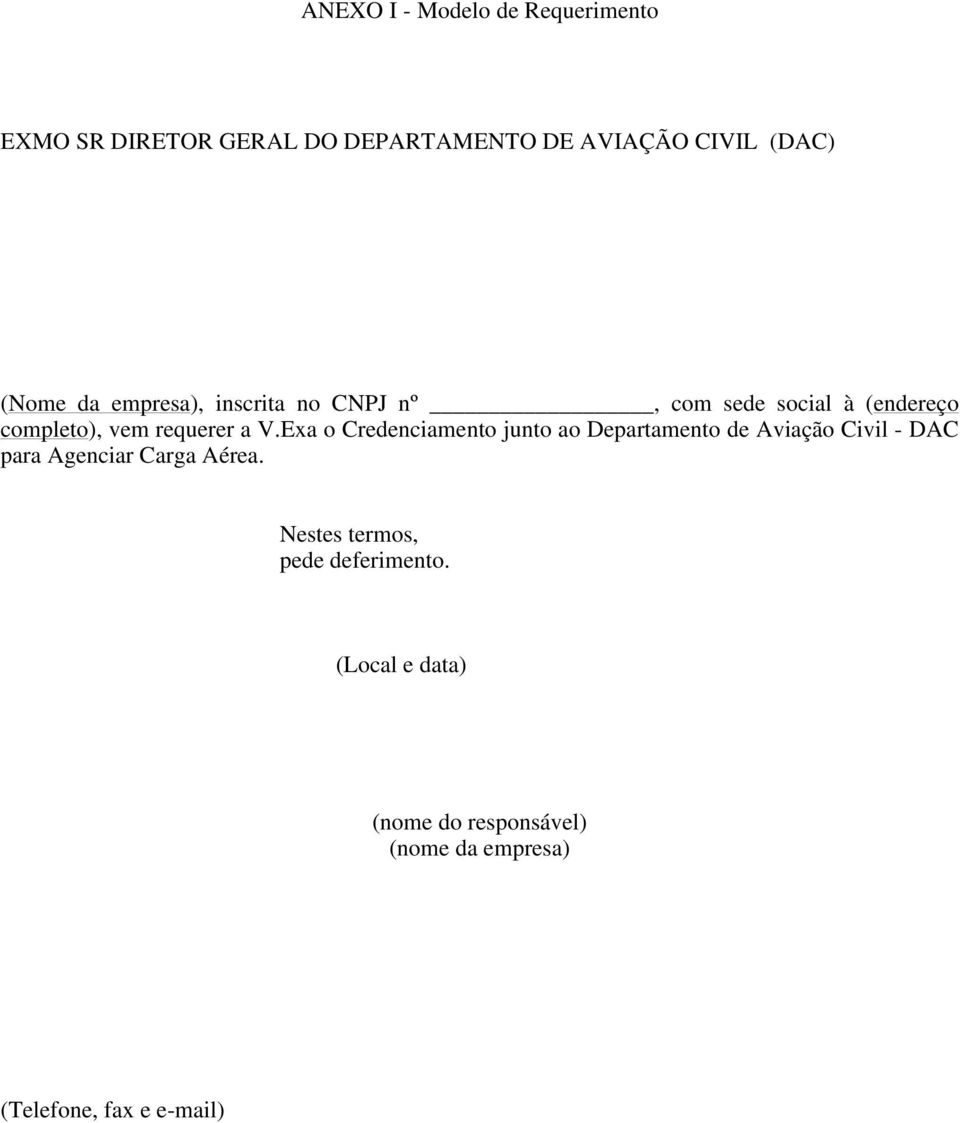 Exa o Credenciamento junto ao Departamento de Aviação Civil - DAC para Agenciar Carga Aérea.