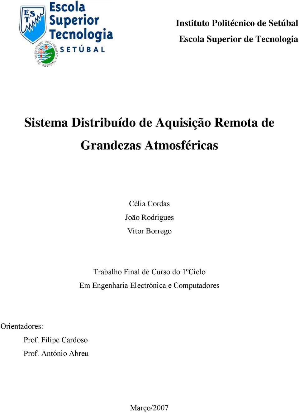 Rodrigues Vítor Borrego Trabalho Final de Curso do 1ºCiclo Em Engenharia