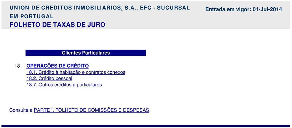 , EFC - SUCURSAL EM FOLHETO DE TAXAS DE JURO Entrada em vigor: 01-Jul-2014