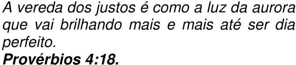 brilhando mais e mais até