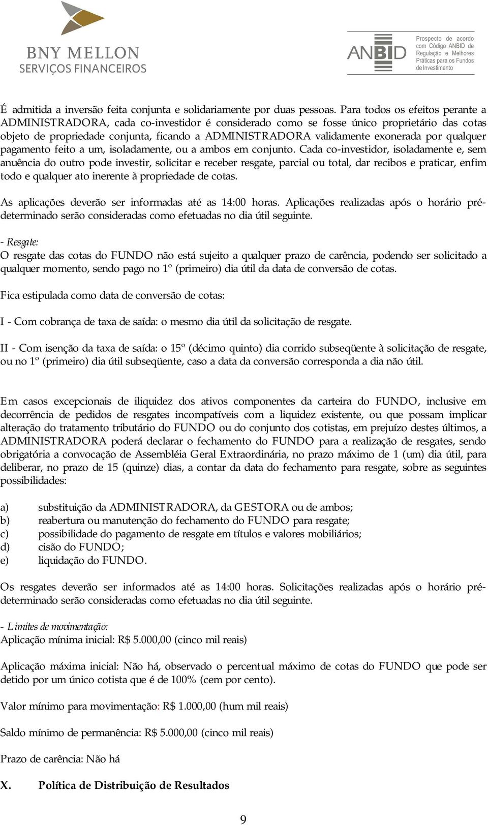 exonerada por qualquer pagamento feito a um, isoladamente, ou a ambos em conjunto.