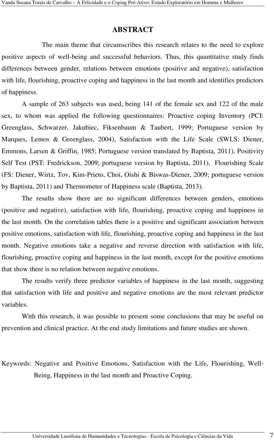 month and identifies predictors of happiness.