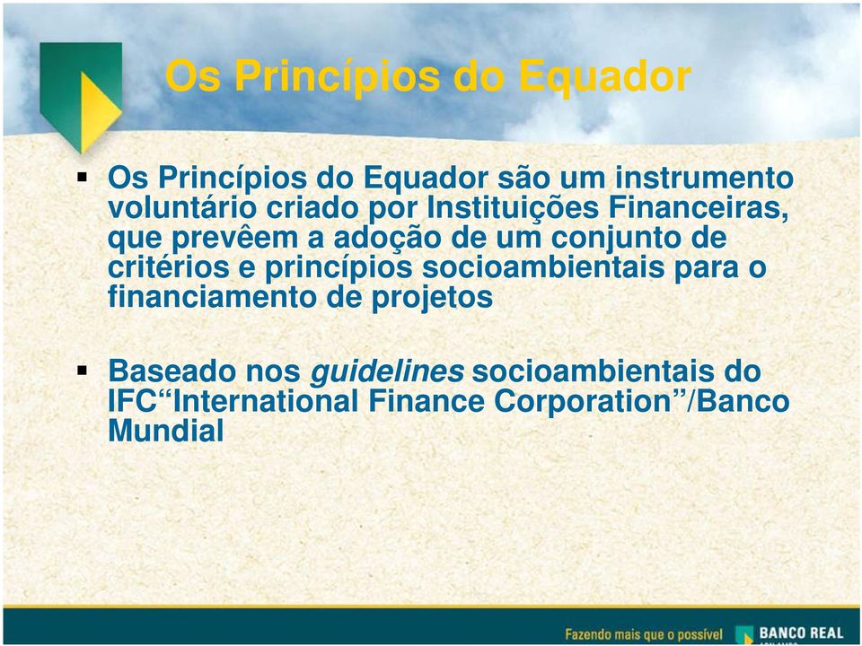 critérios e princípios socioambientais para o financiamento de projetos Baseado