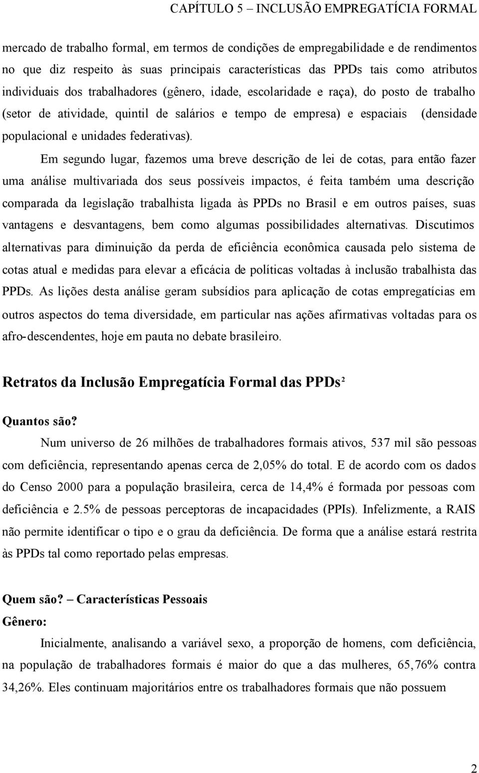 populacional e unidades federativas).