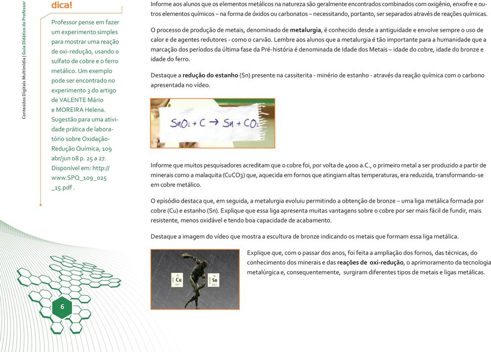 25 a 27. Disponível em: http:// www.spq_109_025 _15.pdf.