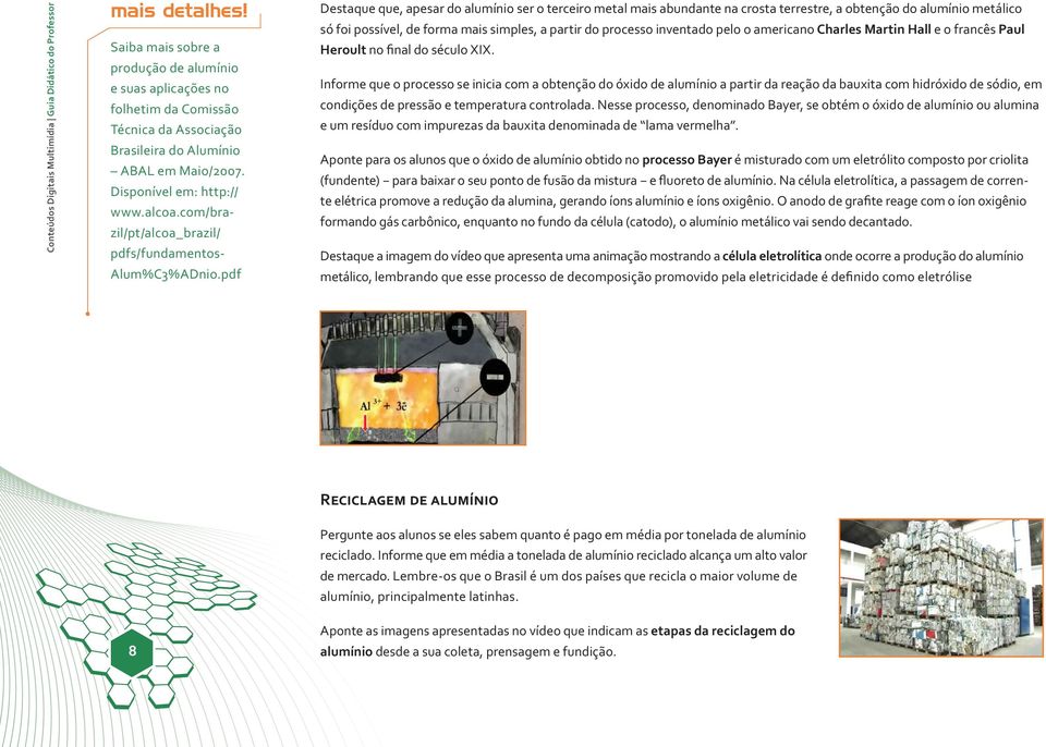 com/brazil/pt/alcoa_brazil/ pdfs/fundamentos- Alum%C3%ADnio.