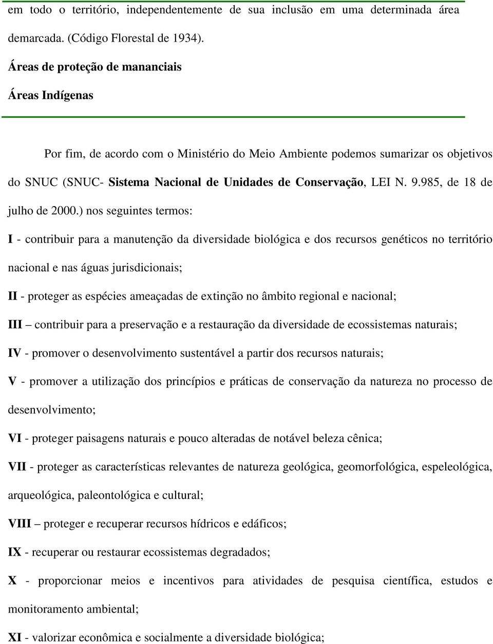 9.985, de 18 de julho de 2000.