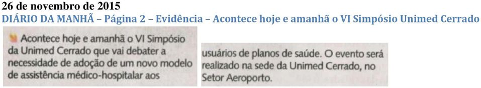 Acontece hoje e