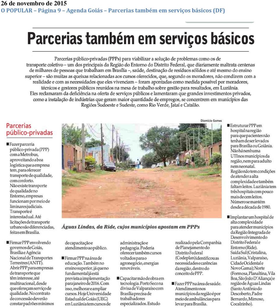 Parcerias também