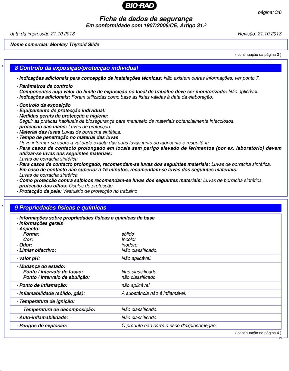 Indicações adicionais: Foram utilizadas como base as listas válidas à data da elaboração.