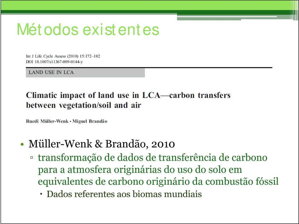 atmosfera originárias do uso do solo em equivalentes de