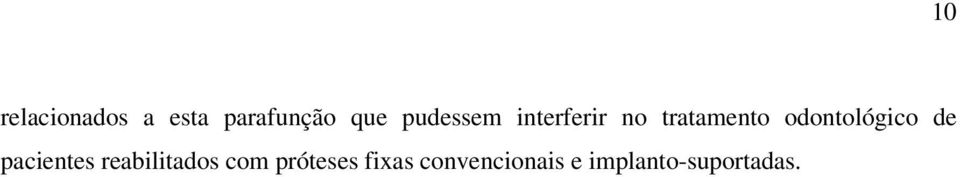 odontológico de pacientes reabilitados