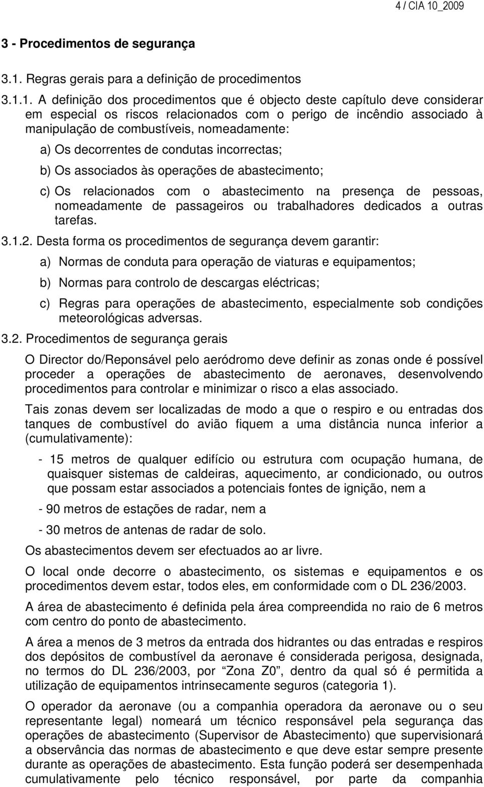 Regras gerais para a definição de procedimentos 3.1.