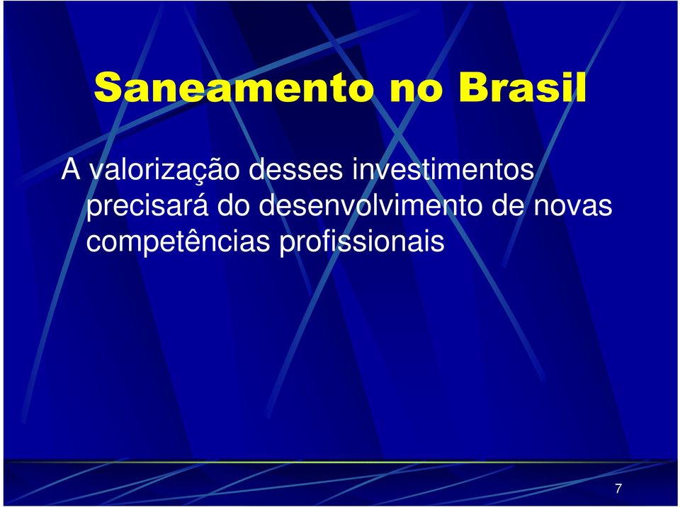 investimentos precisará do