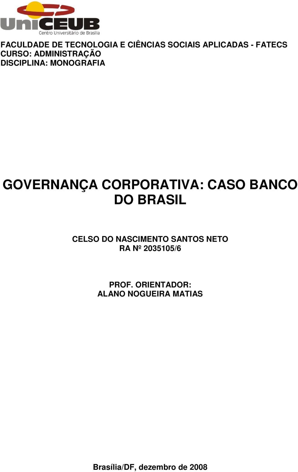 CORPORATIVA: CASO BANCO DO BRASIL CELSO DO NASCIMENTO SANTOS NETO