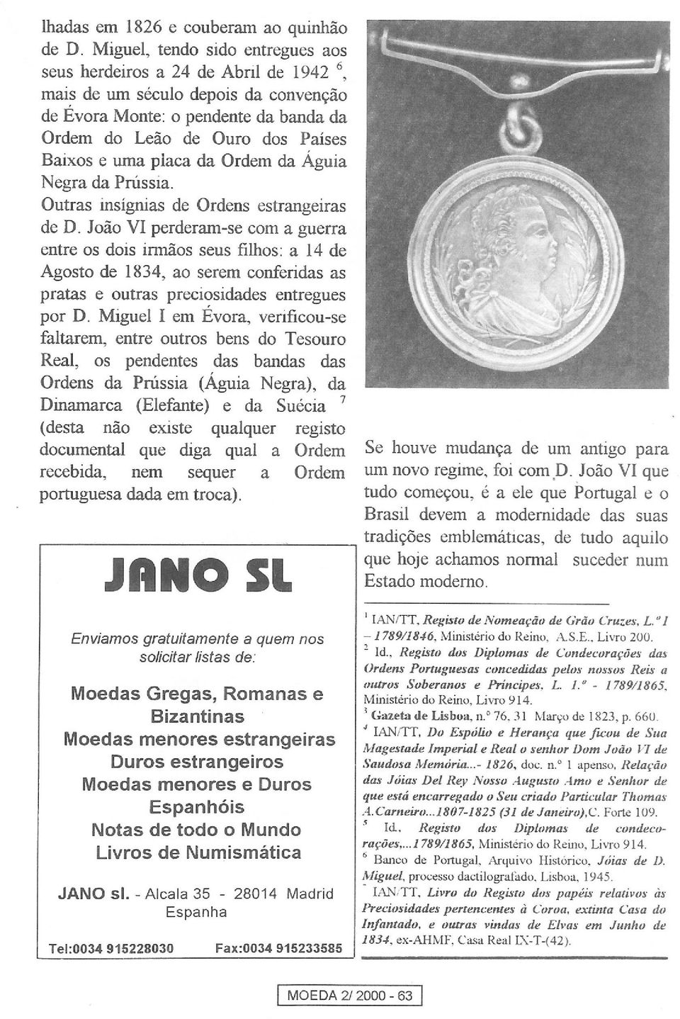 piaca da Ordem da Águia Negra da Prússia. Outras insígnias de Ordens estrangeiras de D.