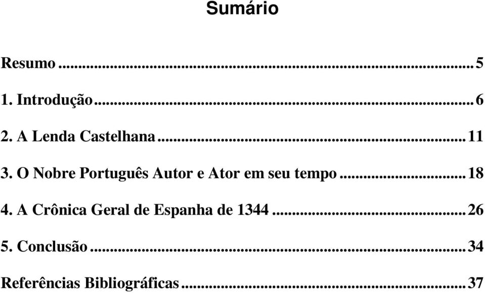 O Nobre Português Autor e Ator em seu tempo...18 4.