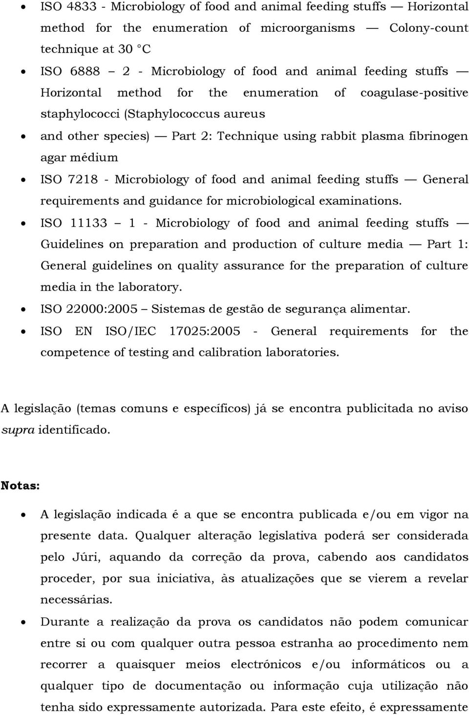 Microbiology of food and animal feeding stuffs General requirements and guidance for microbiological examinations.