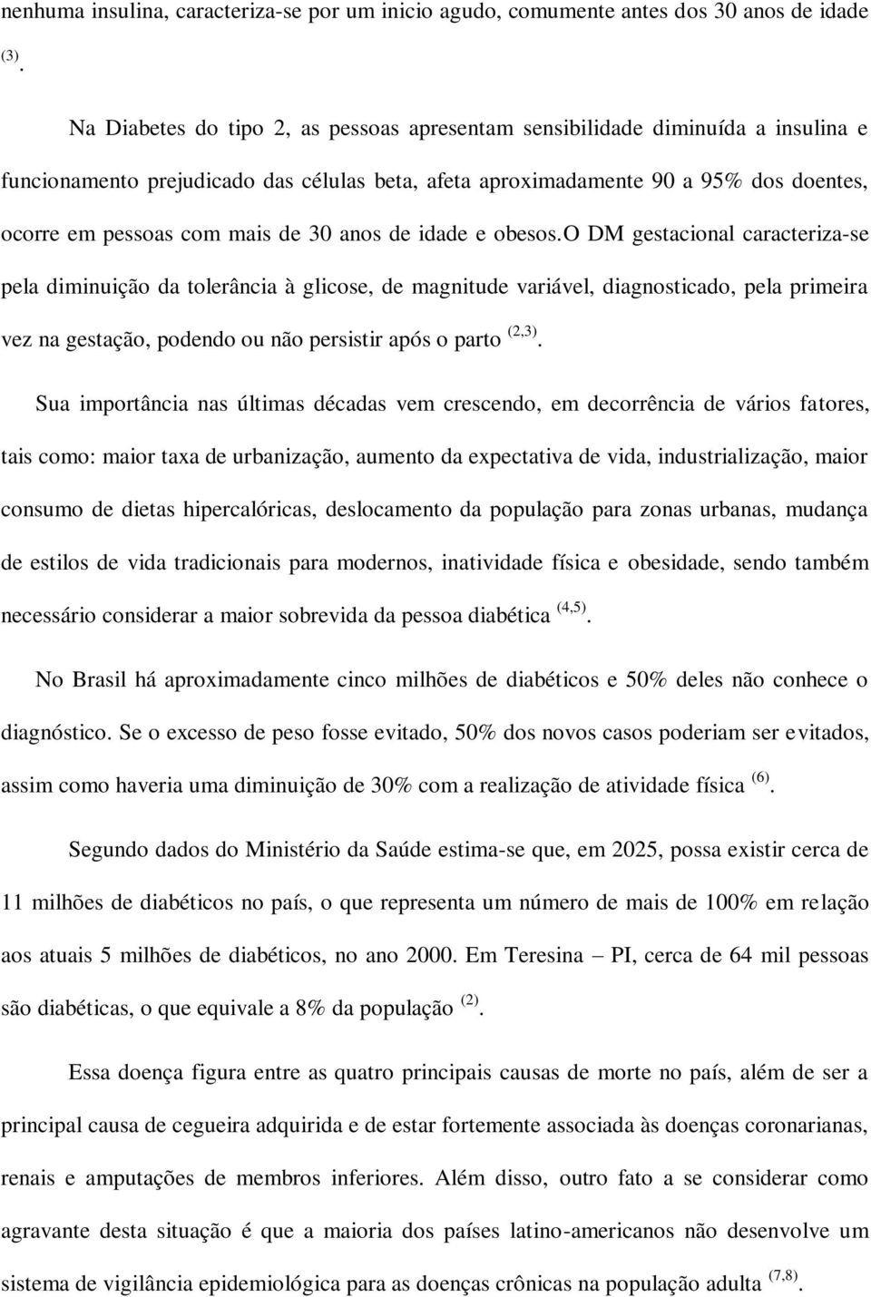 30 anos de idade e obesos.