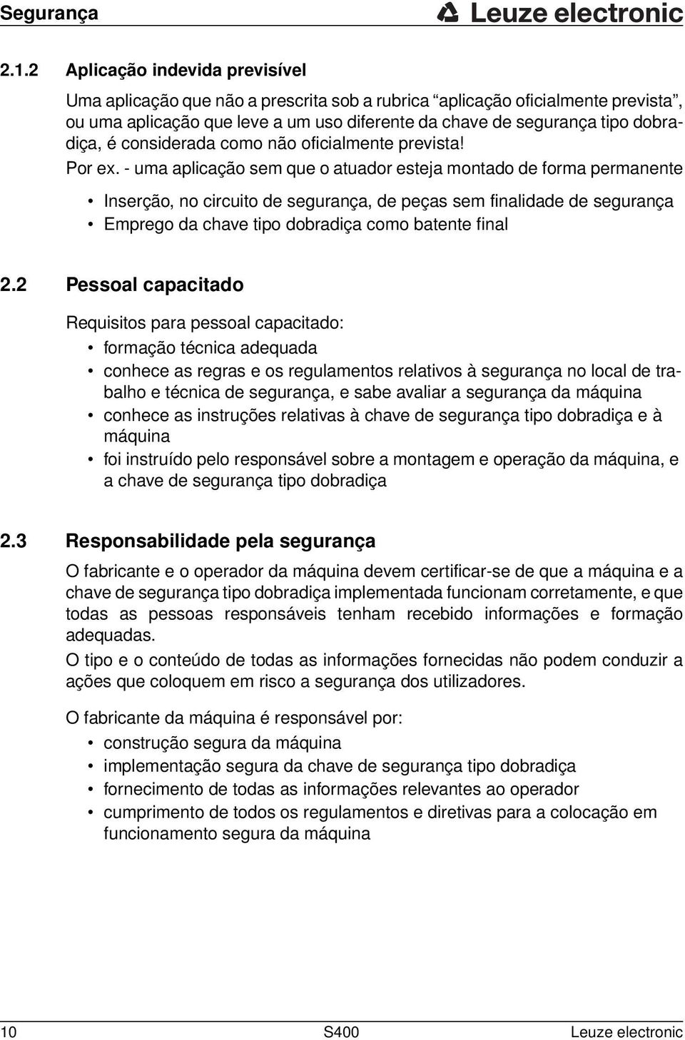 considerada como não oficialmente prevista! Por ex.