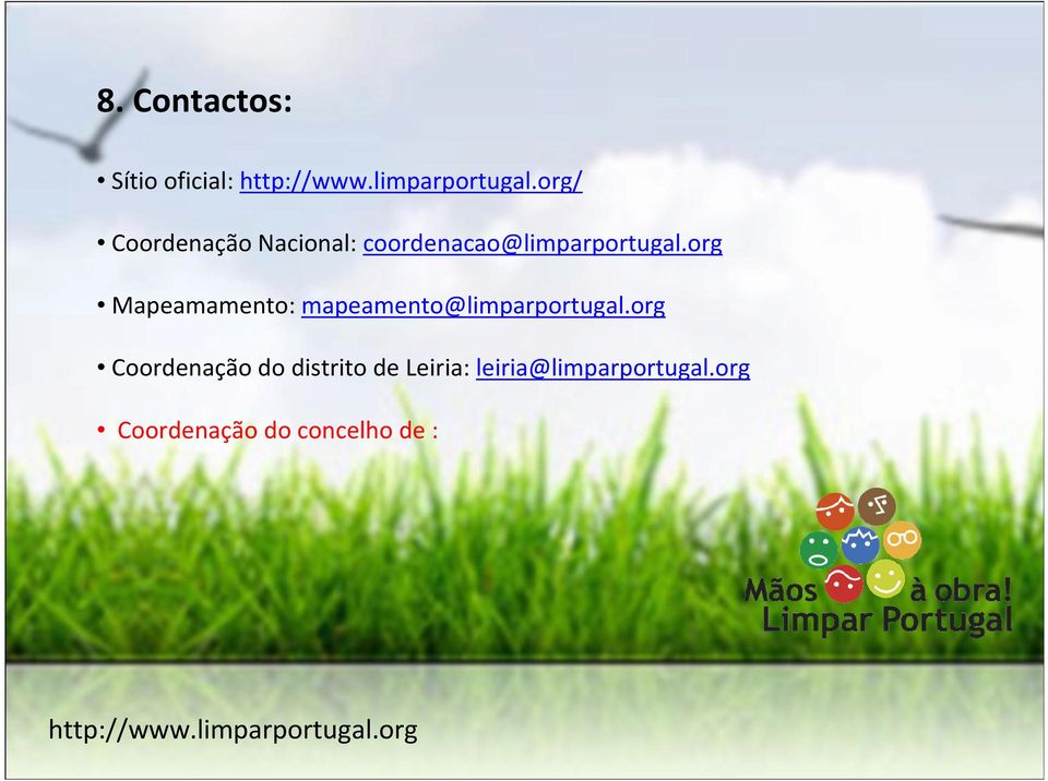 org Mapeamamento: mapeamento@limparportugal.