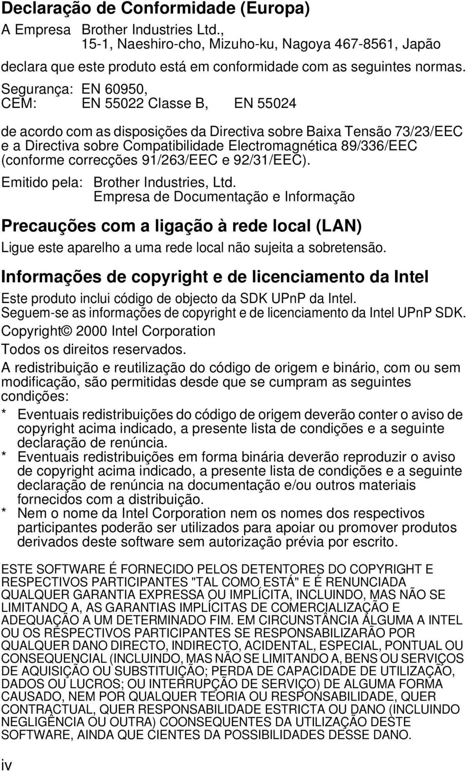 correcções 91/263/EEC e 92/31/EEC). Emitido pela: Brother Industries, Ltd.