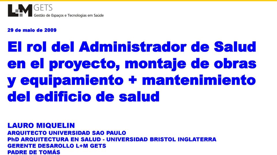 salud LAURO MIQUELIN ARQUITECTO UNIVERIA AO PAULO Ph ARQUITECTURA