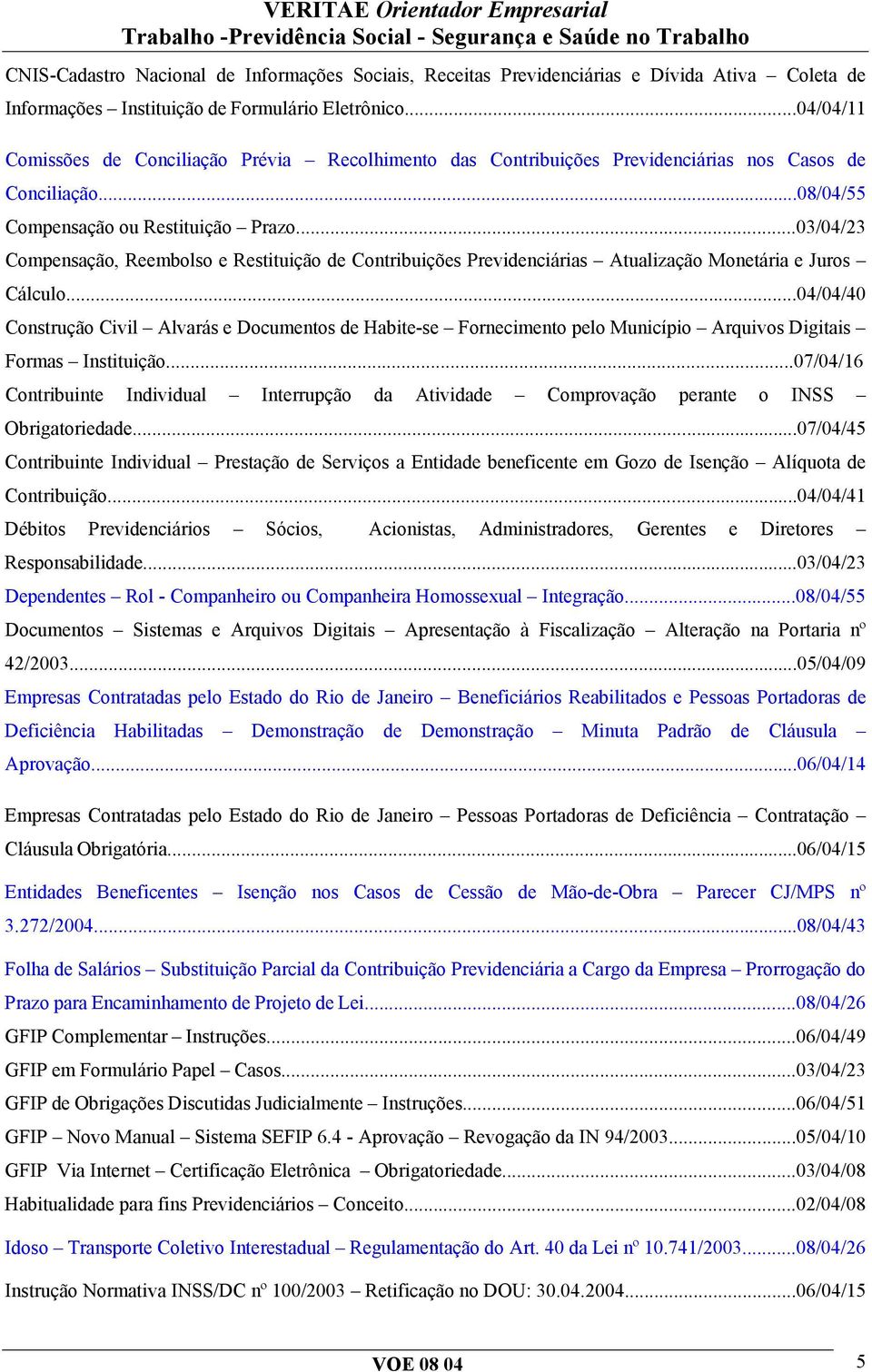 ..03/04/23 Compensação, Reembolso e Restituição de Contribuições Previdenciárias Atualização Monetária e Juros Cálculo.