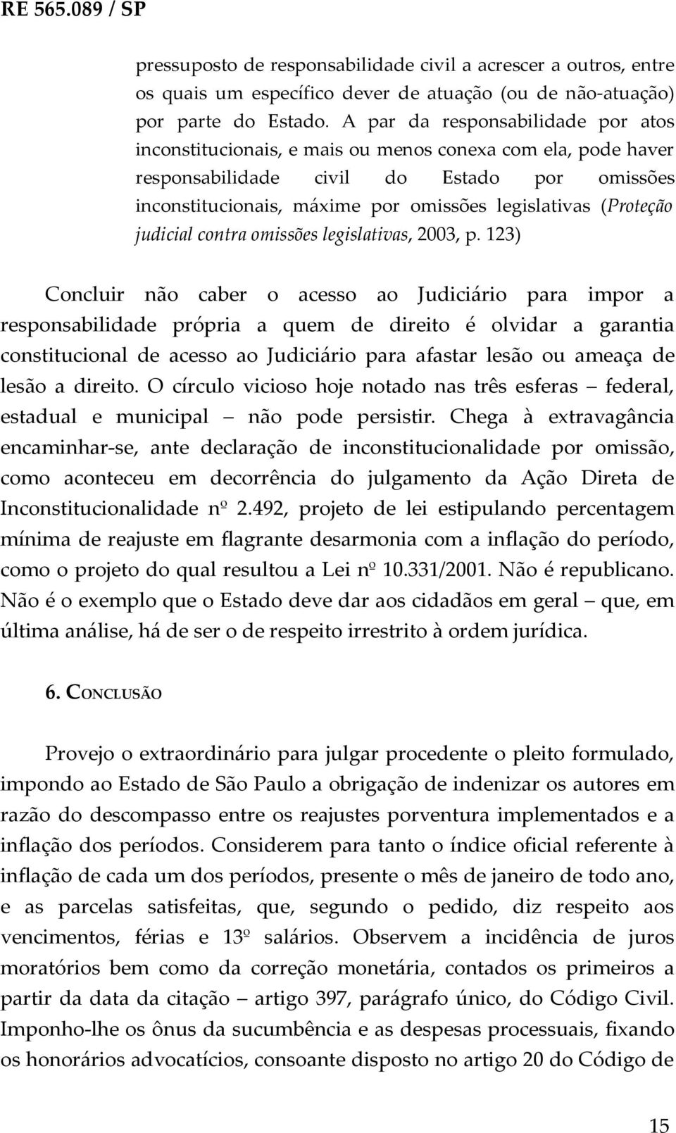 (Proteção judicial contra omissões legislativas, 2003, p.