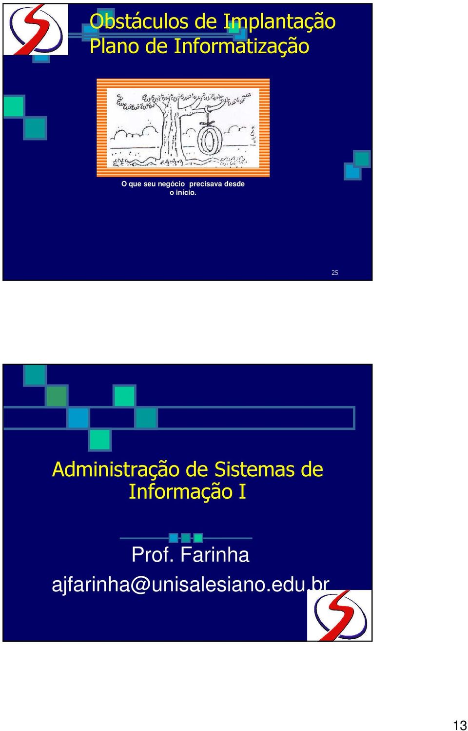 25 Administração de Sistemas de