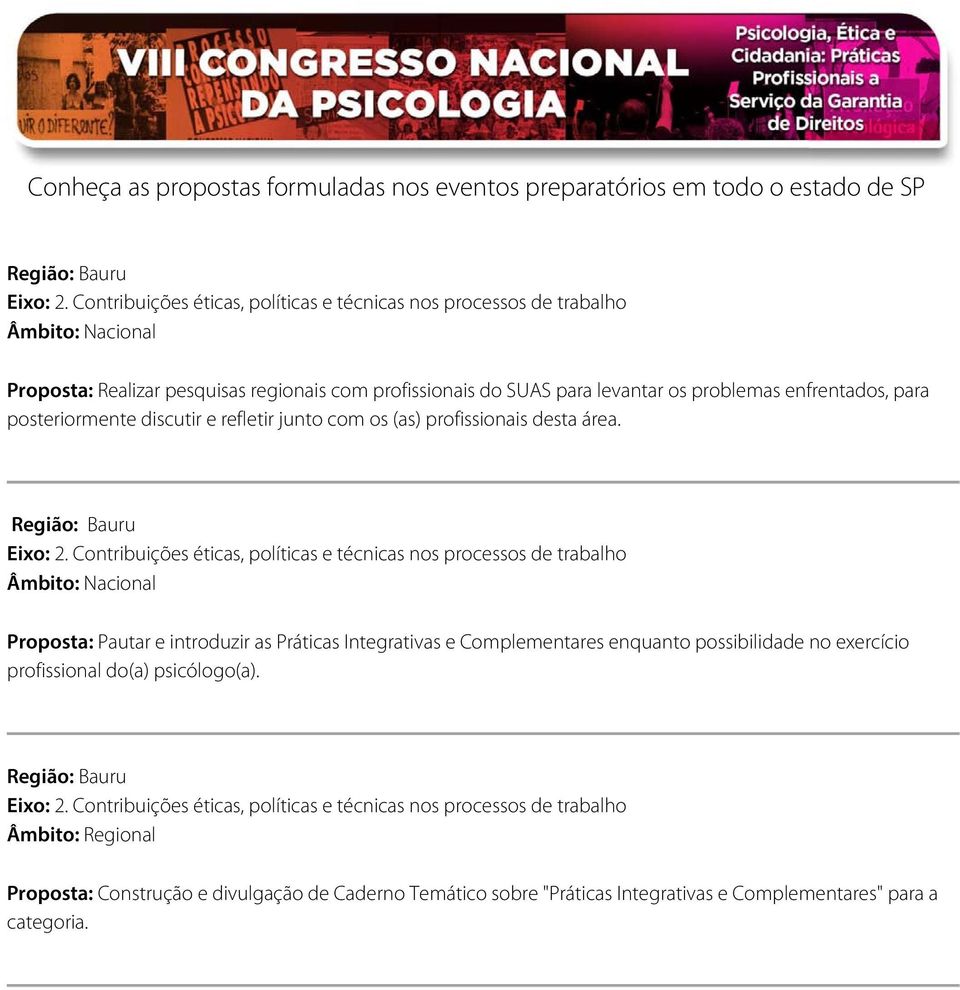 Proposta: Pautar e introduzir as Práticas Integrativas e Complementares enquanto possibilidade no exercício