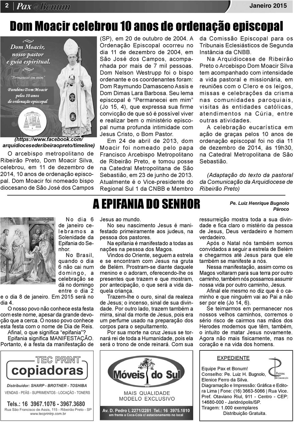 Dom Moacir foi nomeado bispo diocesano de São José dos Campos (SP), em 20 de outubro de 2004.