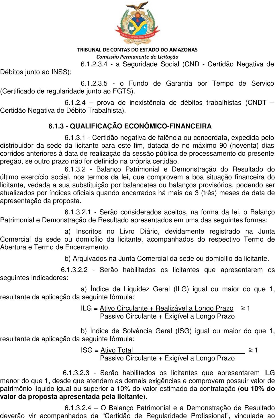 - QUALIFICAÇÃO ECONÔMICO-FINANCEIRA 6.1.3.