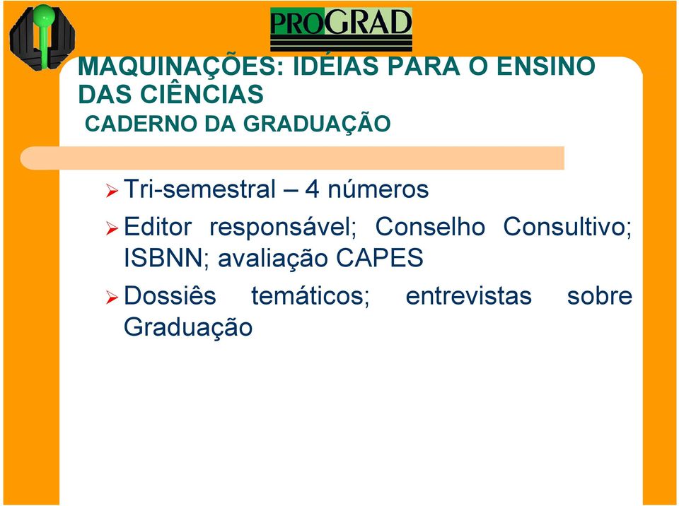 Editor responsável; Conselho Consultivo; ISBNN;