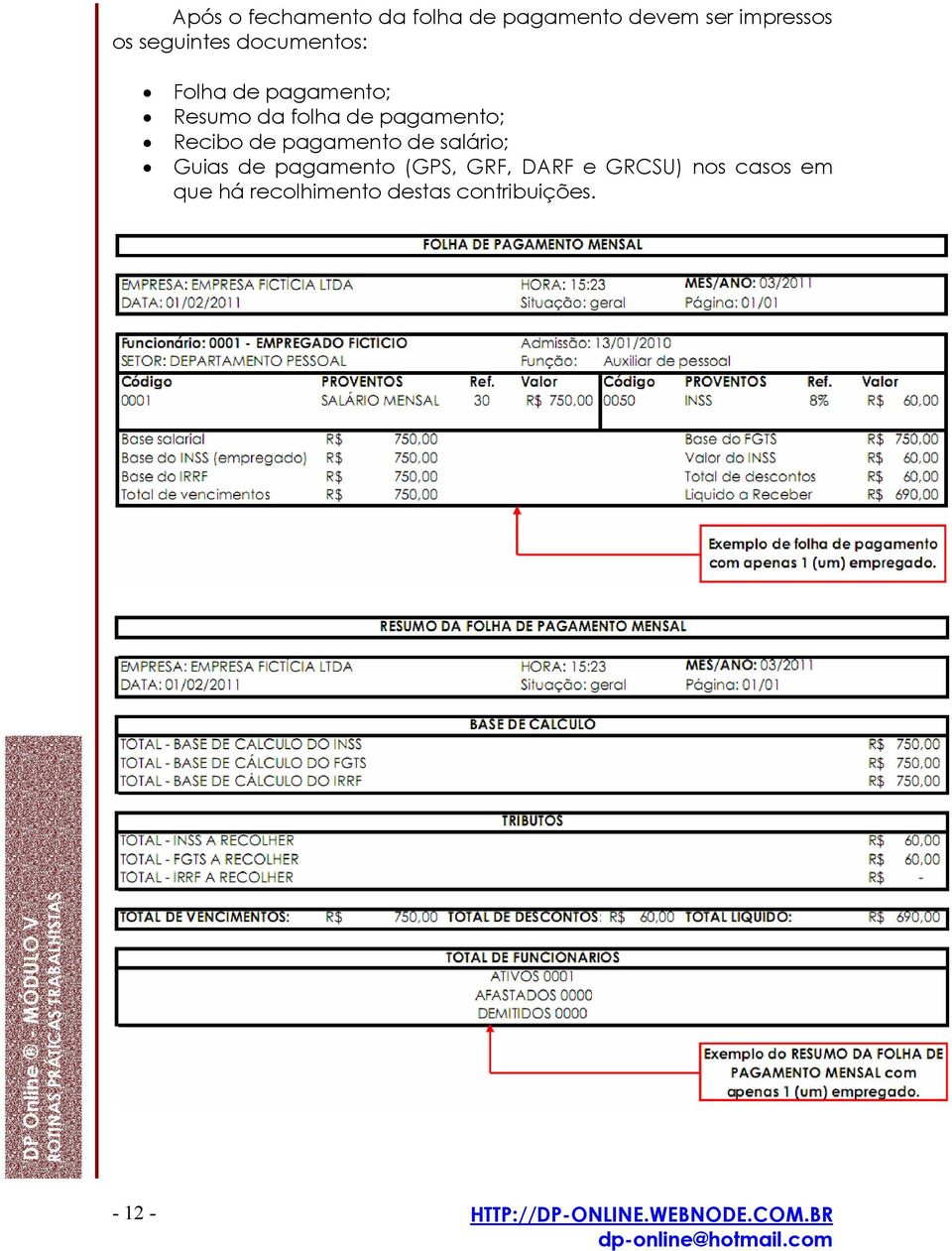 pagamento; Recibo de pagamento de salário; Guias de pagamento (GPS,