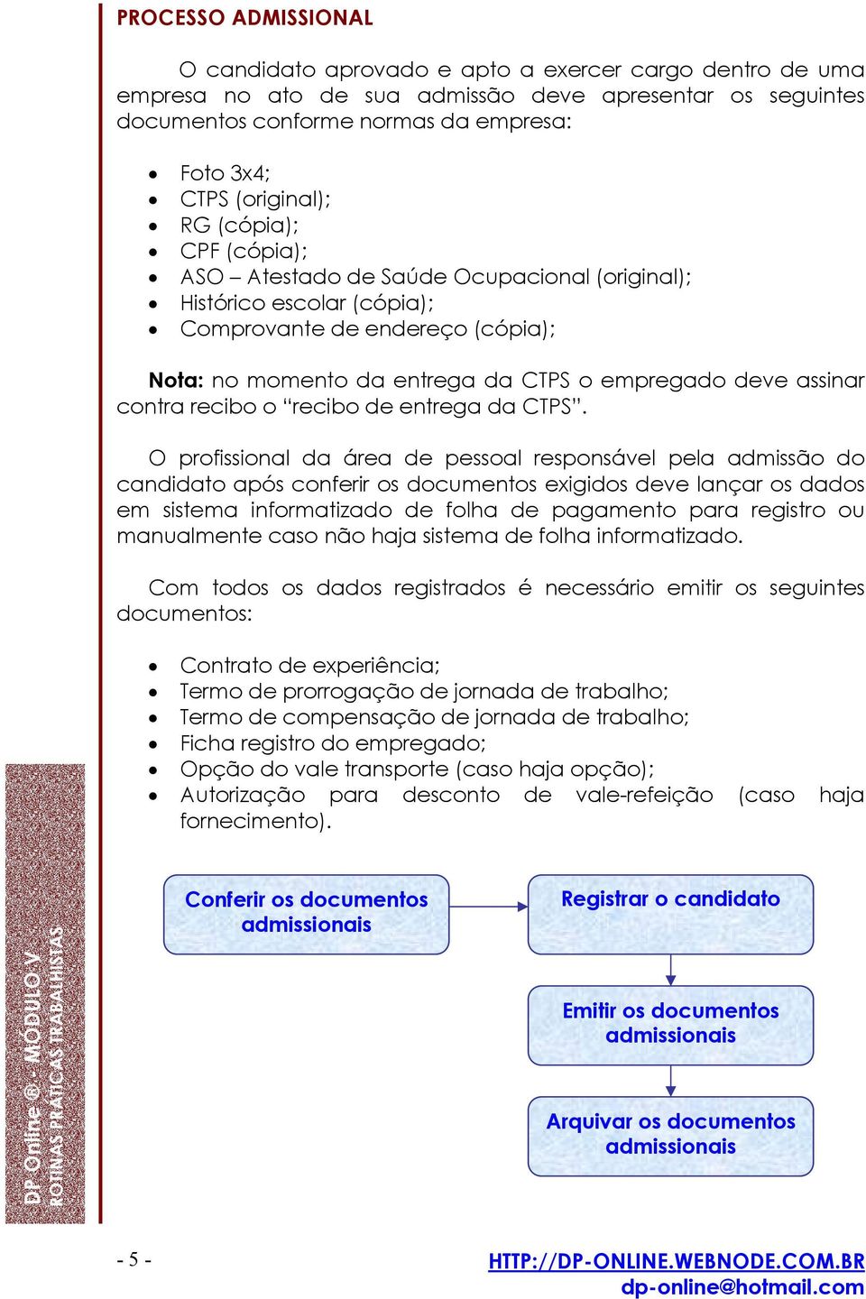 assinar contra recibo o recibo de entrega da CTPS.