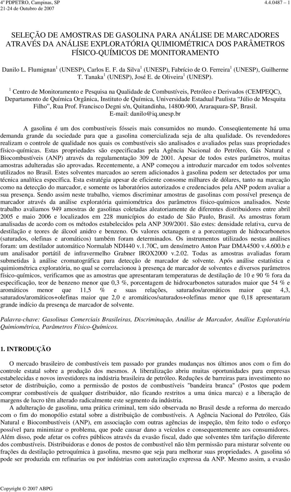 1 Centro de Monitoramento e Pesquisa na Qualidade de Combustíveis, Petróleo e Derivados (CEMPEQC), Departamento de Química Orgânica, Instituto de Química, Universidade Estadual Paulista Júlio de