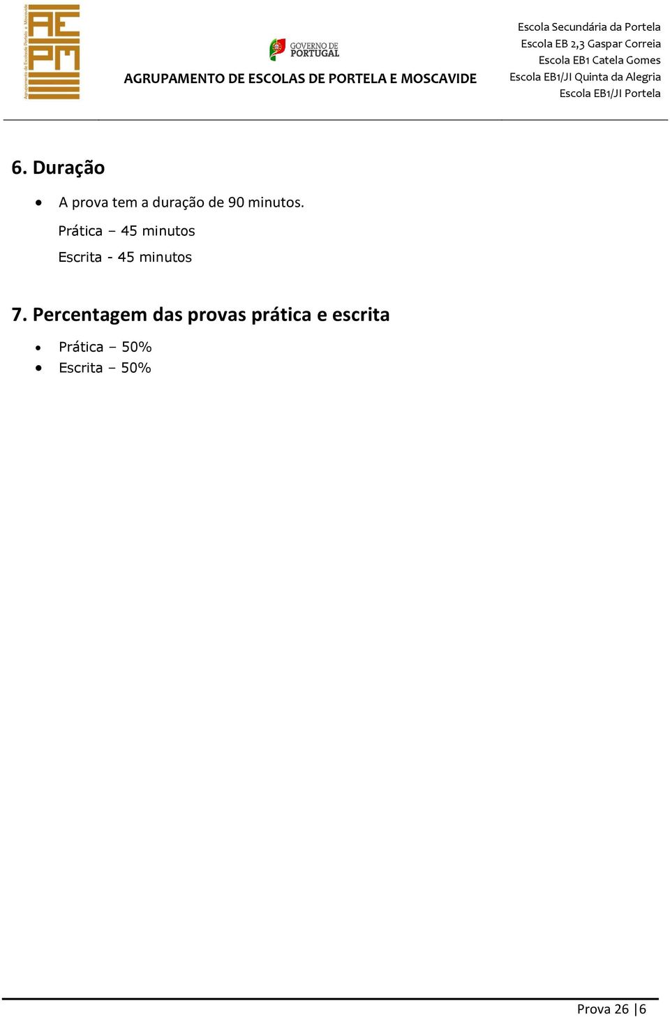 Prática 45 minutos Escrita - 45 minutos 7.