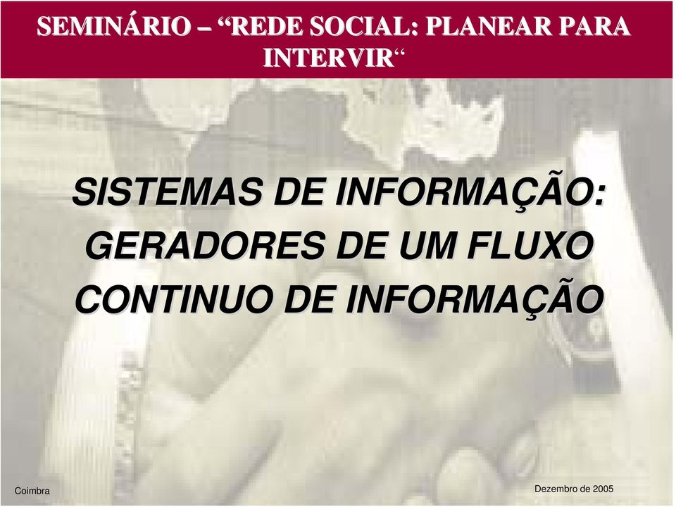 SISTEMAS DE INFORMAÇÃO: