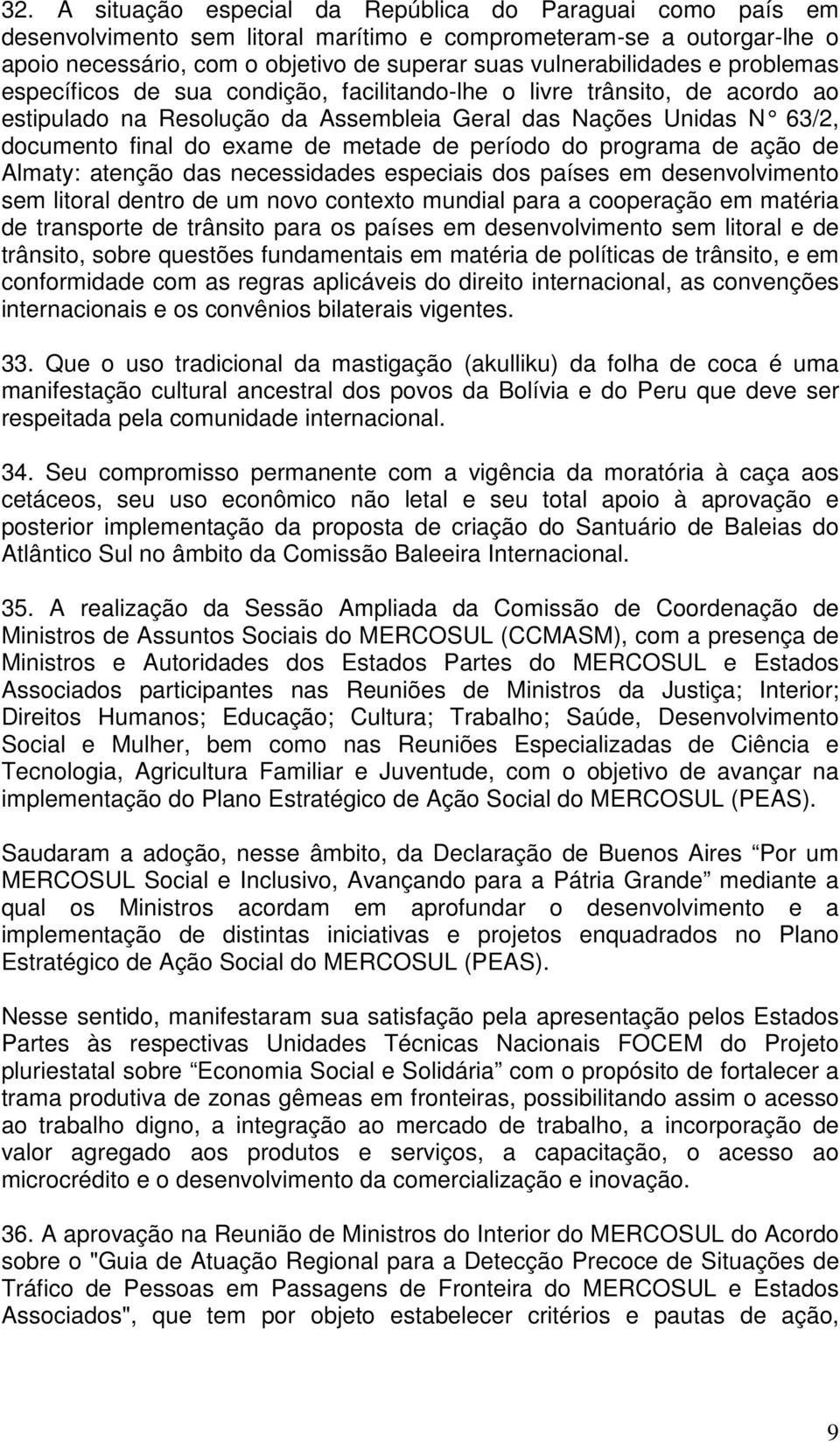 de metade de período do programa de ação de Almaty: atenção das necessidades especiais dos países em desenvolvimento sem litoral dentro de um novo contexto mundial para a cooperação em matéria de