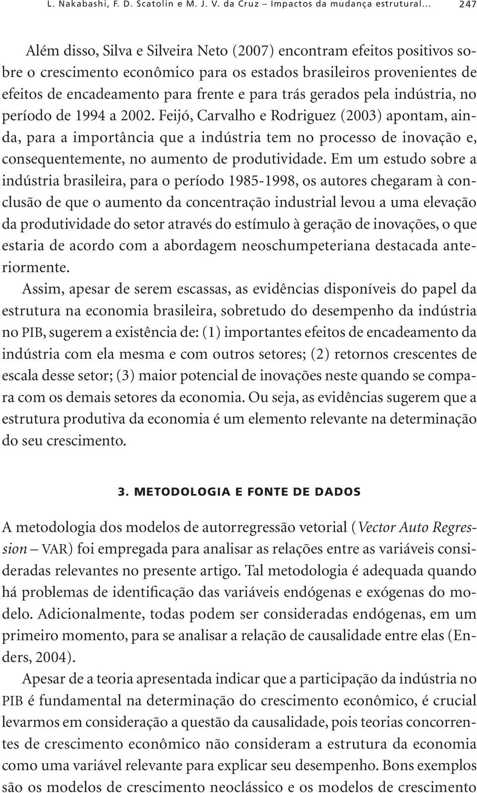 gerados pela indústria, no período de 1994 a 2002.