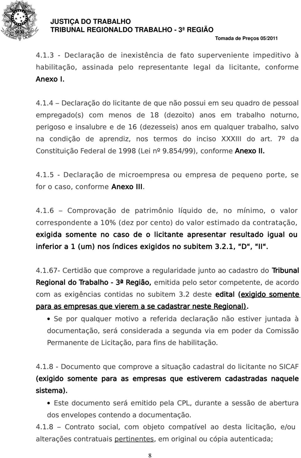 inciso XXXIII do art. 7º da Constituição Federal de 19