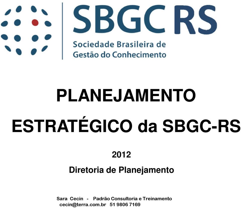 SBGC-RS 2012