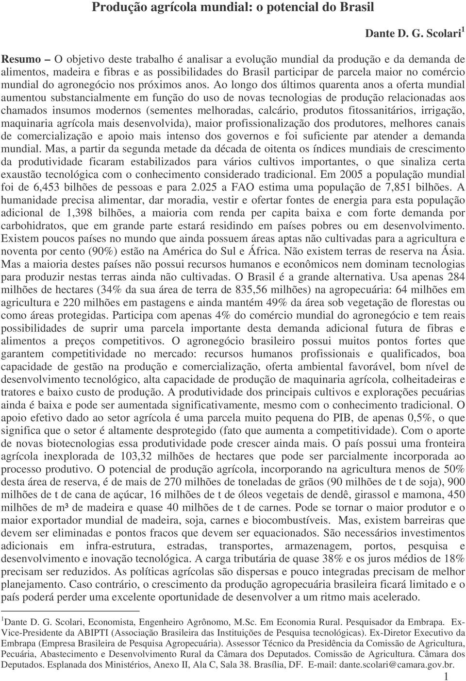 mundial do agronegócio nos próximos anos.